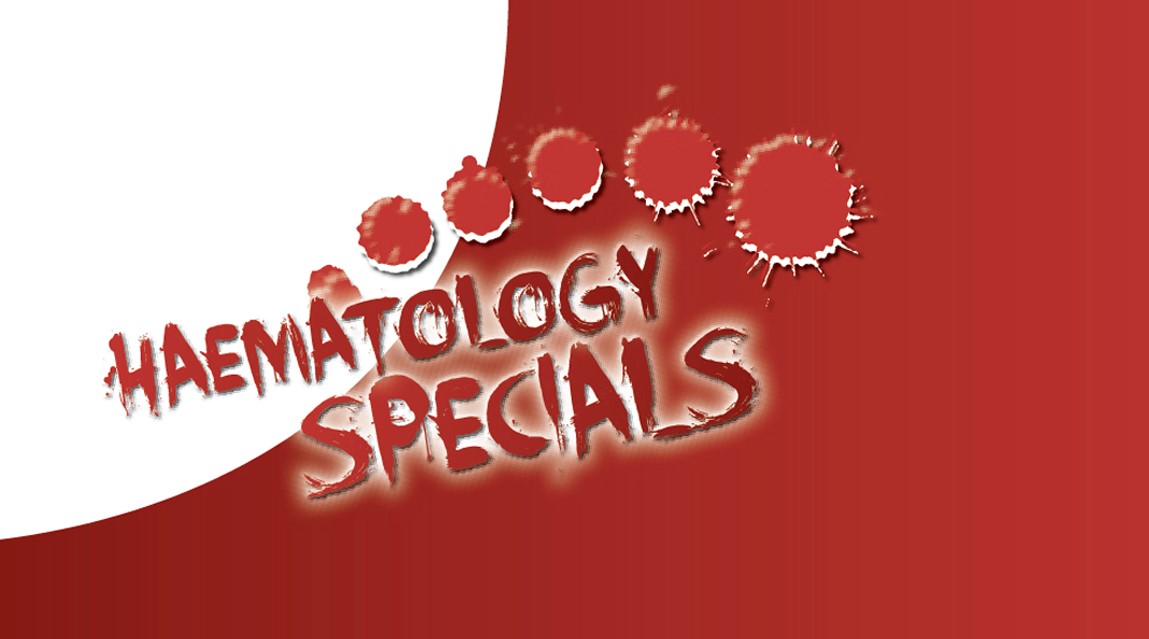 Haematology Specials